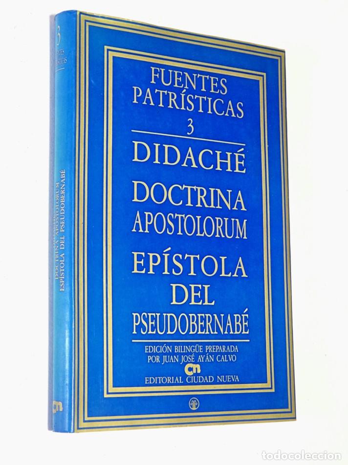 Libros de segunda mano: DIDACH&Eacute; / DOCTRINA APOSTOLORUM, EP&Iacute;STOLA DEL PSEUDO-BERNAB&Eacute;. Ed. Biling&uuml;e.