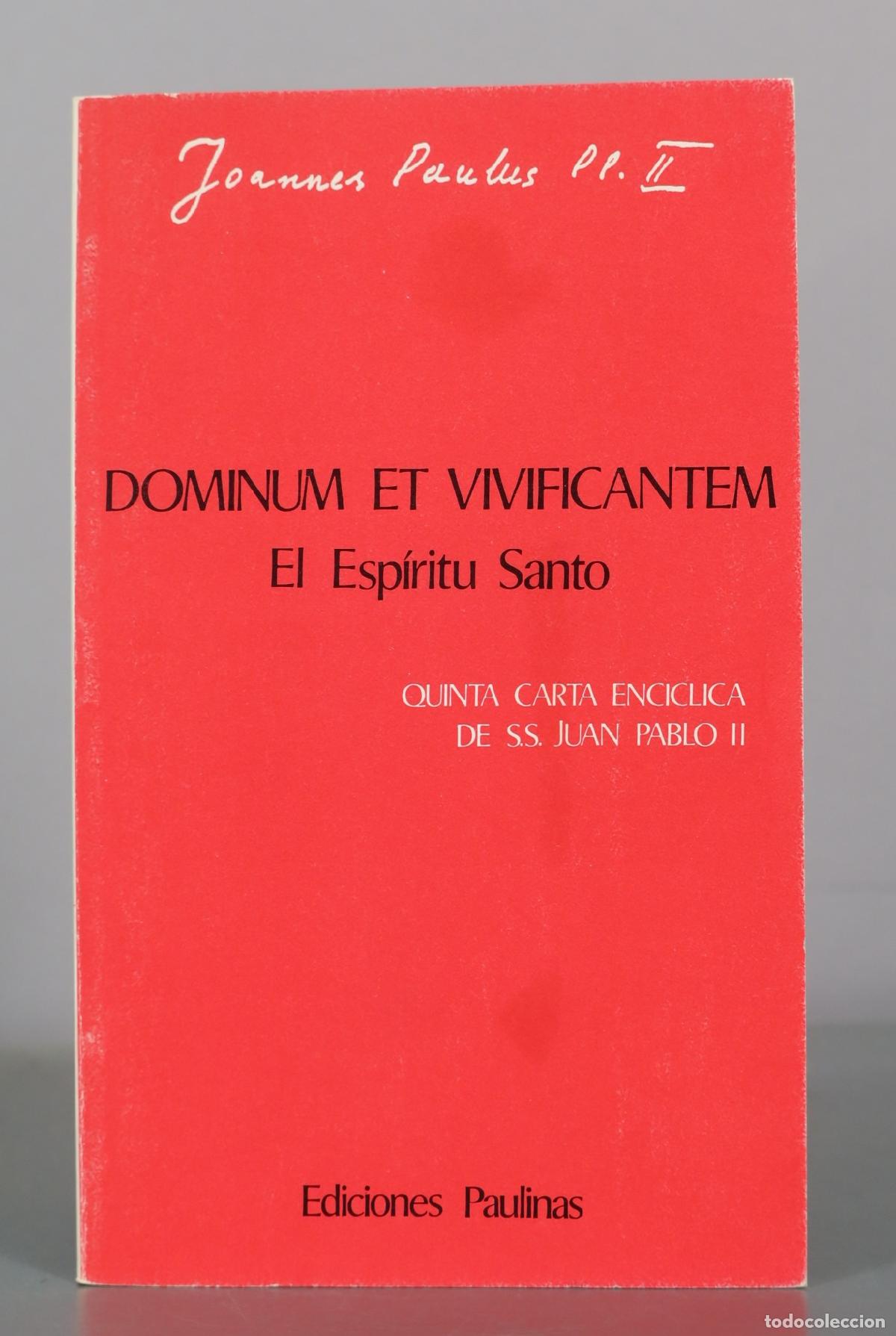 Libros de segunda mano: Dominum et Vivificantem El Esp&iacute;ritu Santo - Juan Pablo II - Ediciones Paulinas