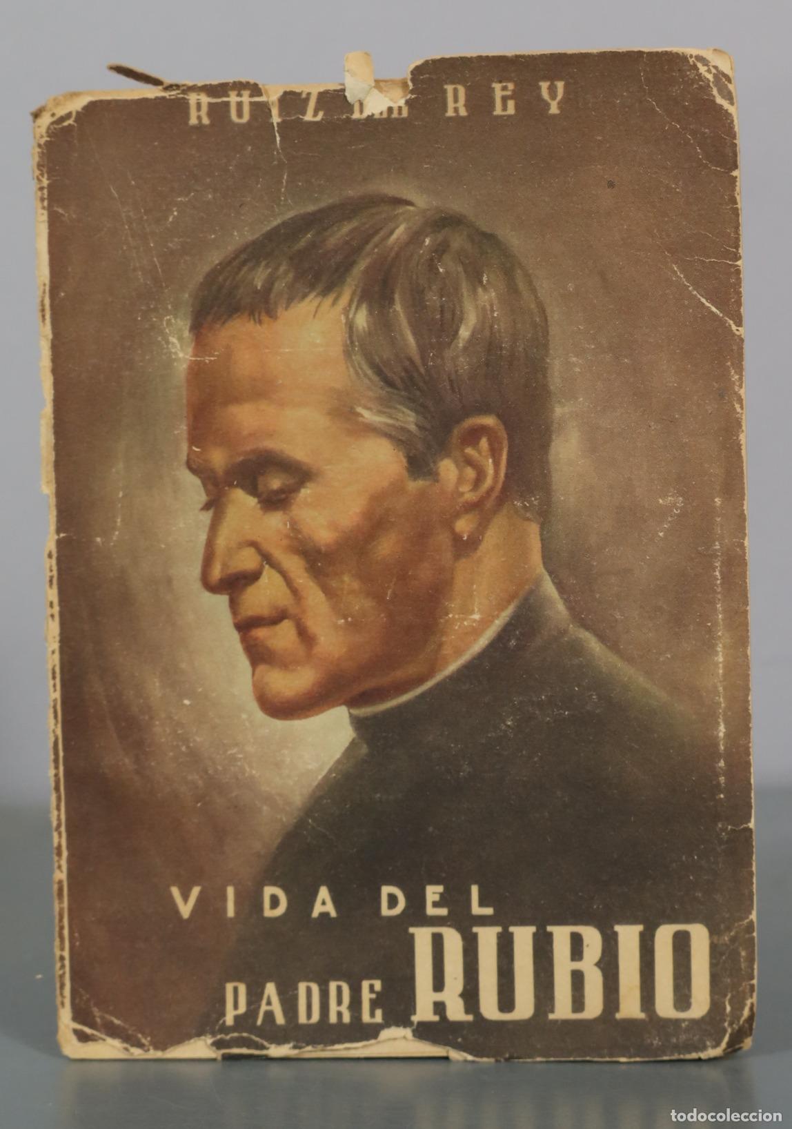 Libros de segunda mano: Vida del Padre Rubio - Ruiz del Rey - Apez