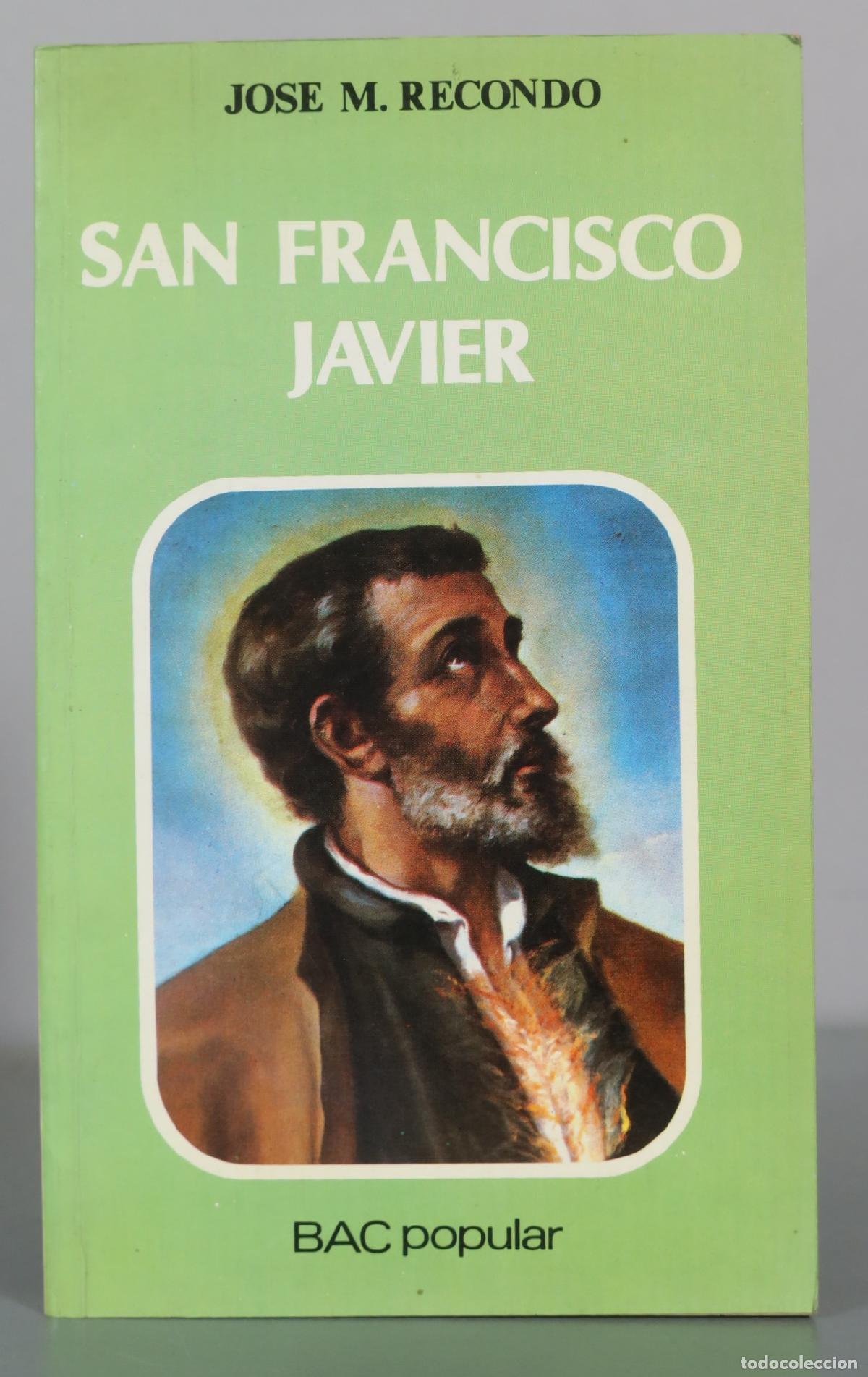 Libros de segunda mano: San Francisco Javier - Jose M. Recondo - BAC popular