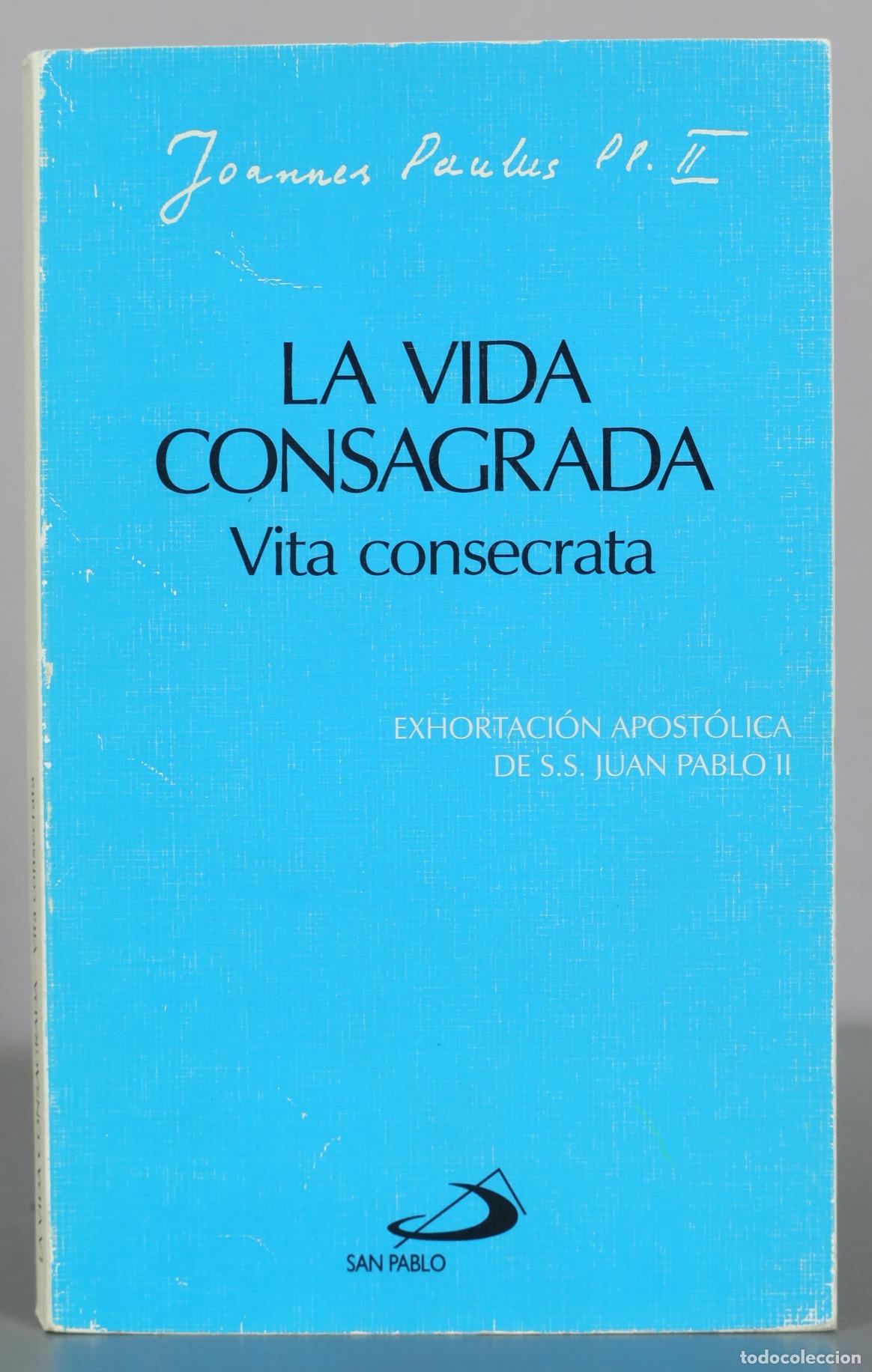 Libros de segunda mano: La vida consagrada - Juan Pablo II - Editorial San Pablo