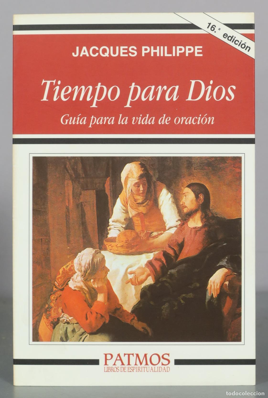 Libros de segunda mano: Tiempo para Dios - Gu&iacute;a para la vida de oraci&oacute;n - Jacques Philippe - Patmos
