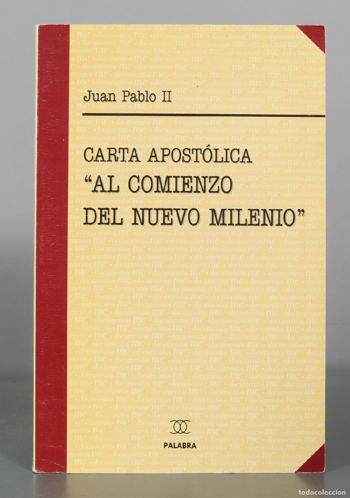 Libros de segunda mano: Carta Apost&oacute;lica Al Comienzo Del Nuevo Milenio - Juan Pablo II - Ediciones Palabra
