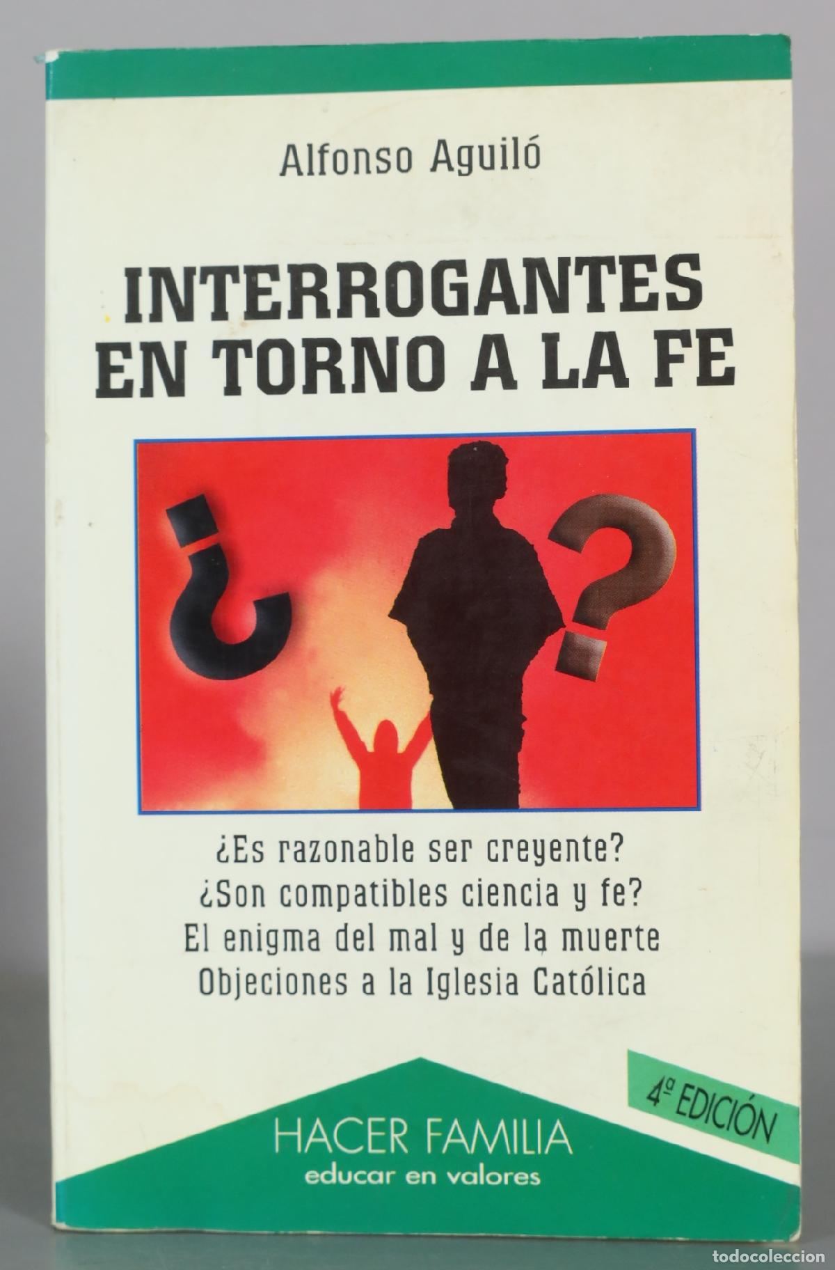 Libros de segunda mano: Interrogantes en torno a la fe - Alfonso Aguil&oacute; - Ediciones Palabra