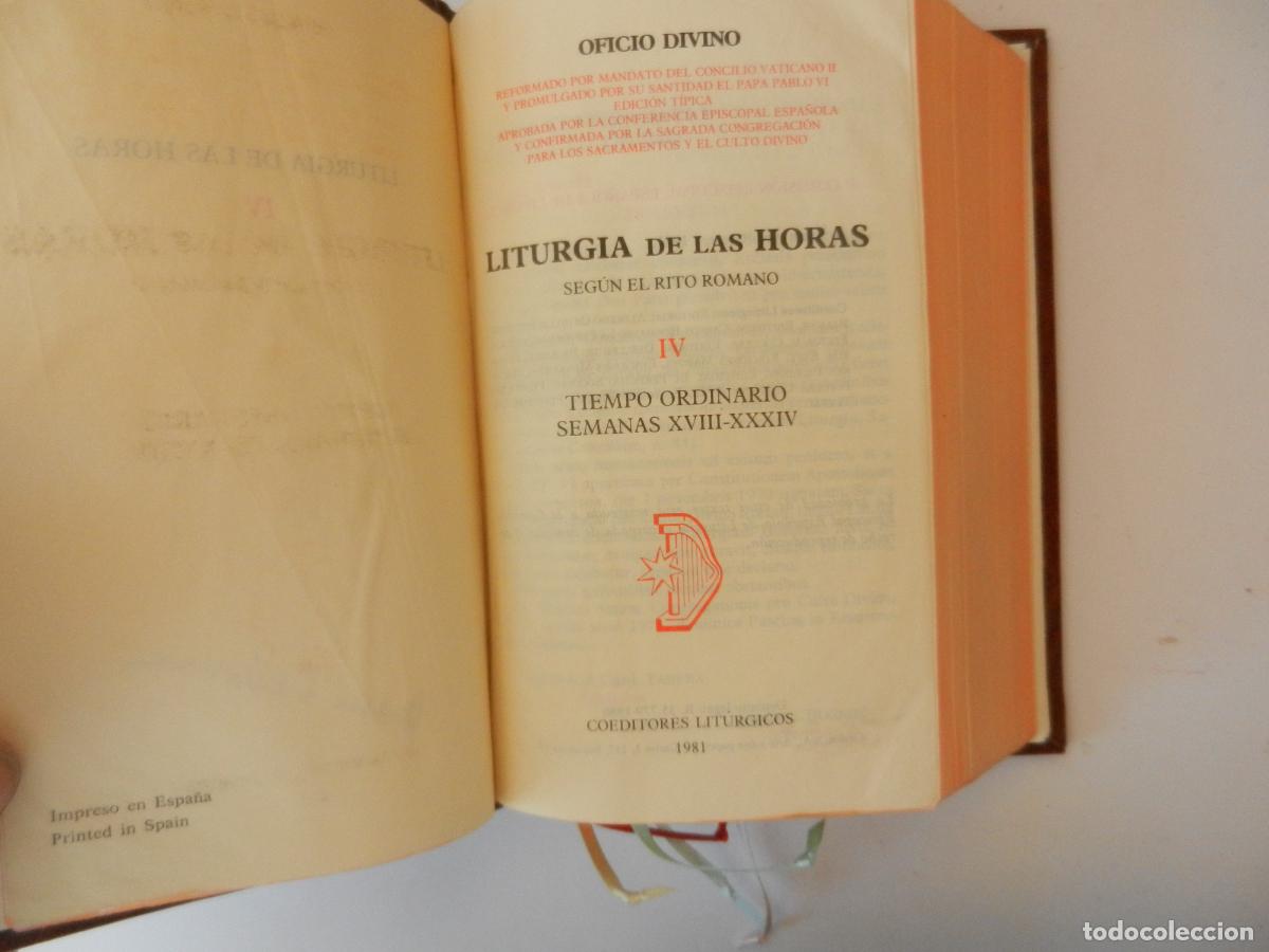 Libros de segunda mano: LITURGIA DE LAS HORAS IV - TIEMPO ORDINARIO SEMANAS XVIII-XXXIV - COEDITORES LIT&Uacute;RGICOS 1981.