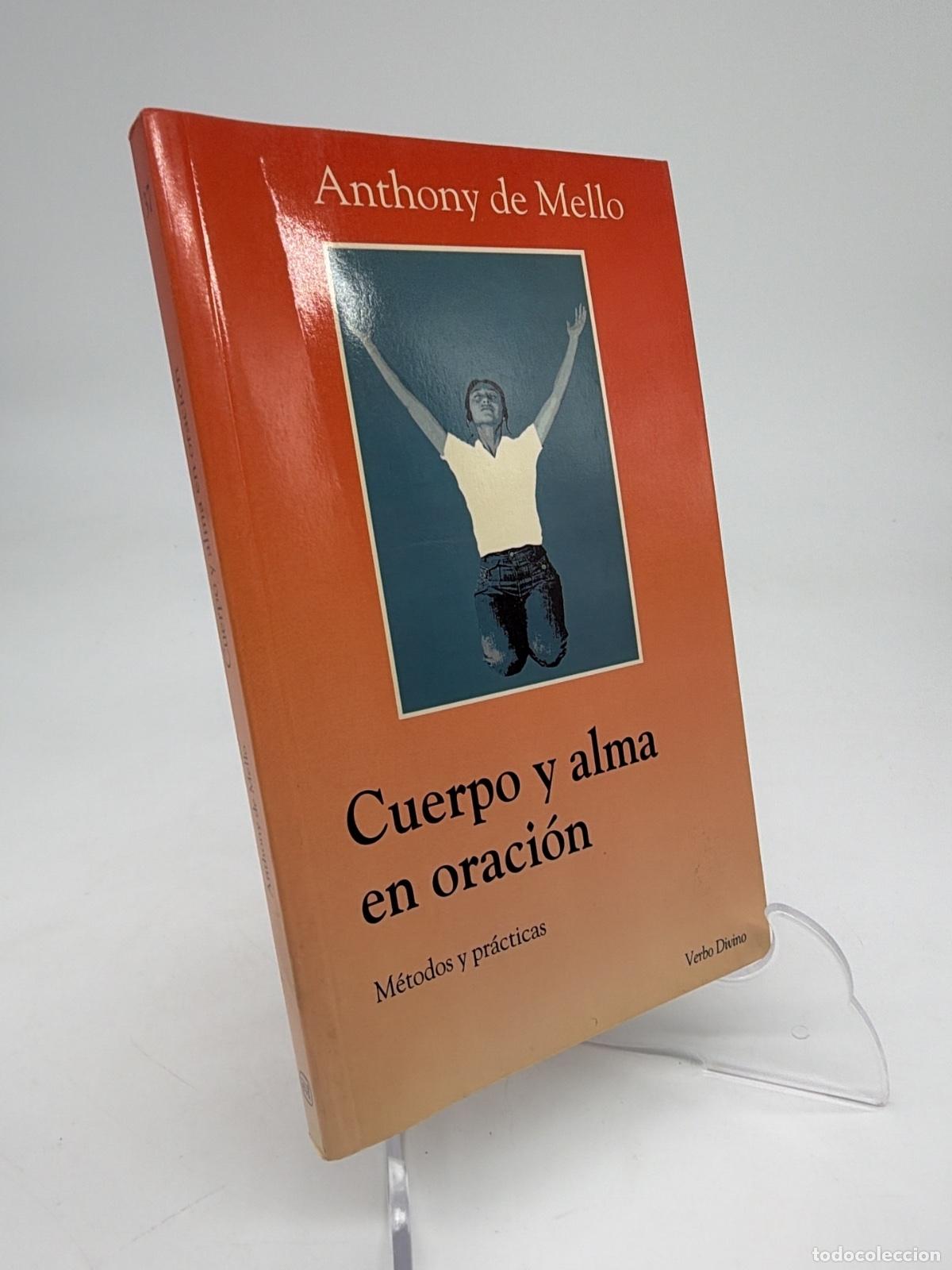 Libros de segunda mano: Cuerpo y alma en oraci&oacute;n | Anthony De Mello | Editorial Verbo Divino | 1996