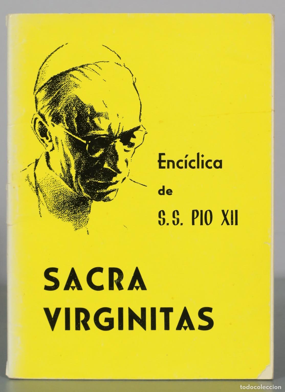 Libros de segunda mano: Sacra Virginitas - S.S. P&iacute;o XII