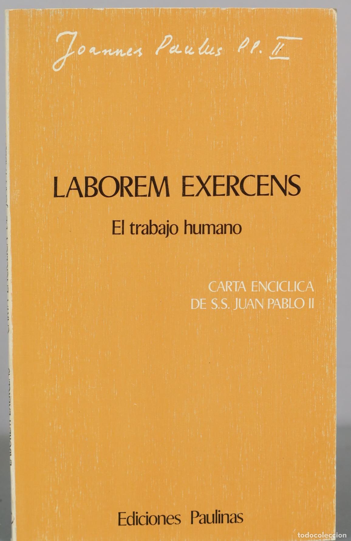 Libros de segunda mano: Laborem Exercens - El trabajo humano - Juan Pablo II - Ediciones Paulinas