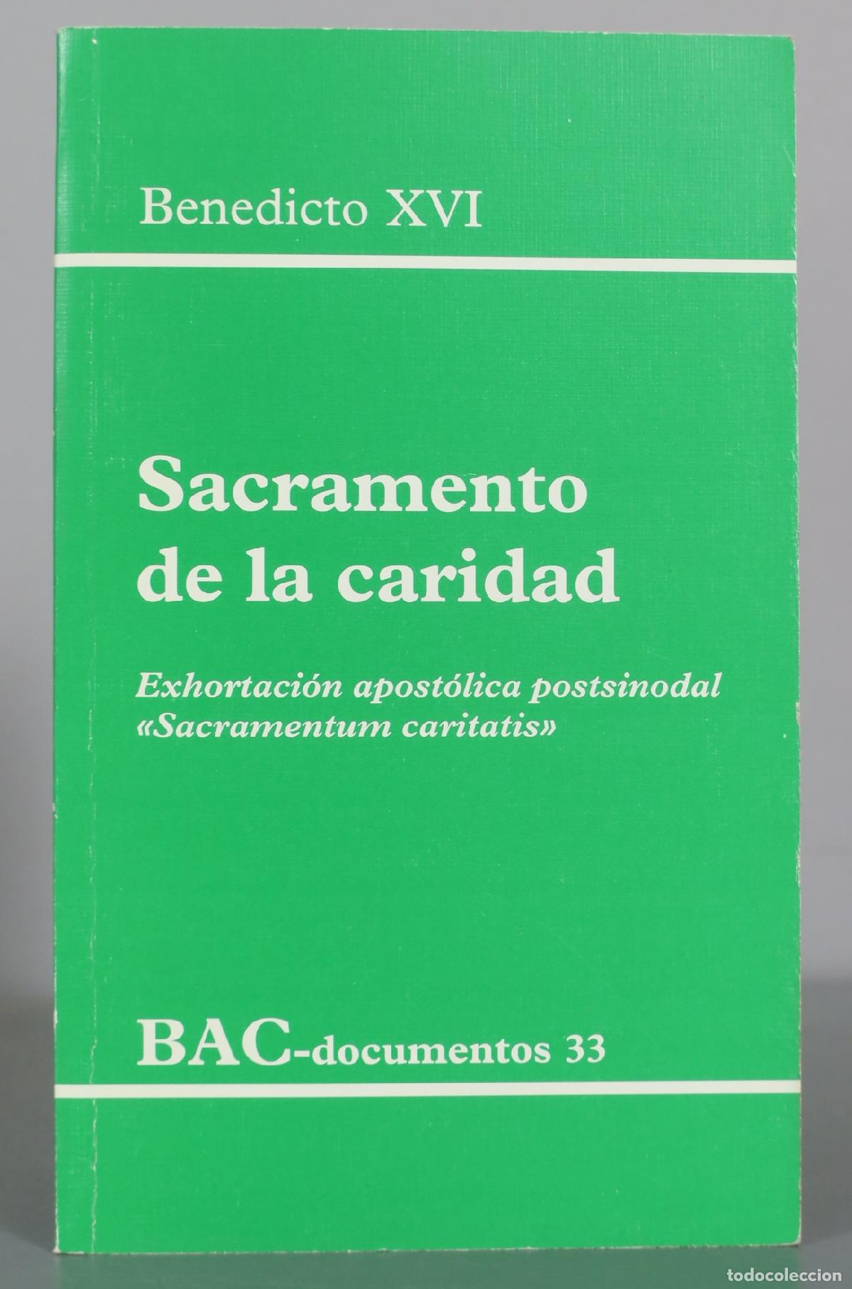 Libros de segunda mano: Sacramento de la caridad - Benedicto XVI - BAC