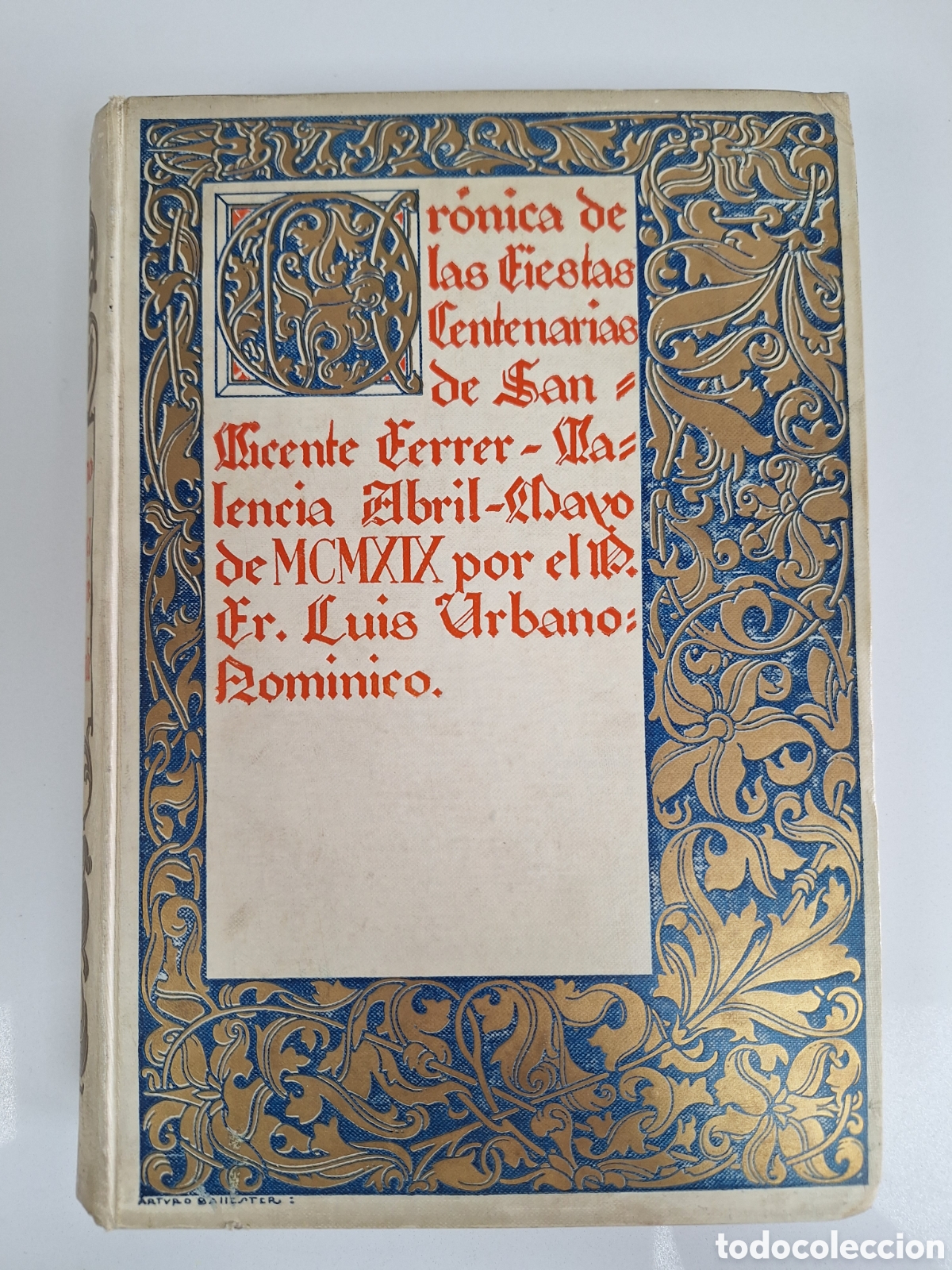 Libros de segunda mano: SAN VICENTE FERRER, Cronica Centenario, 1919