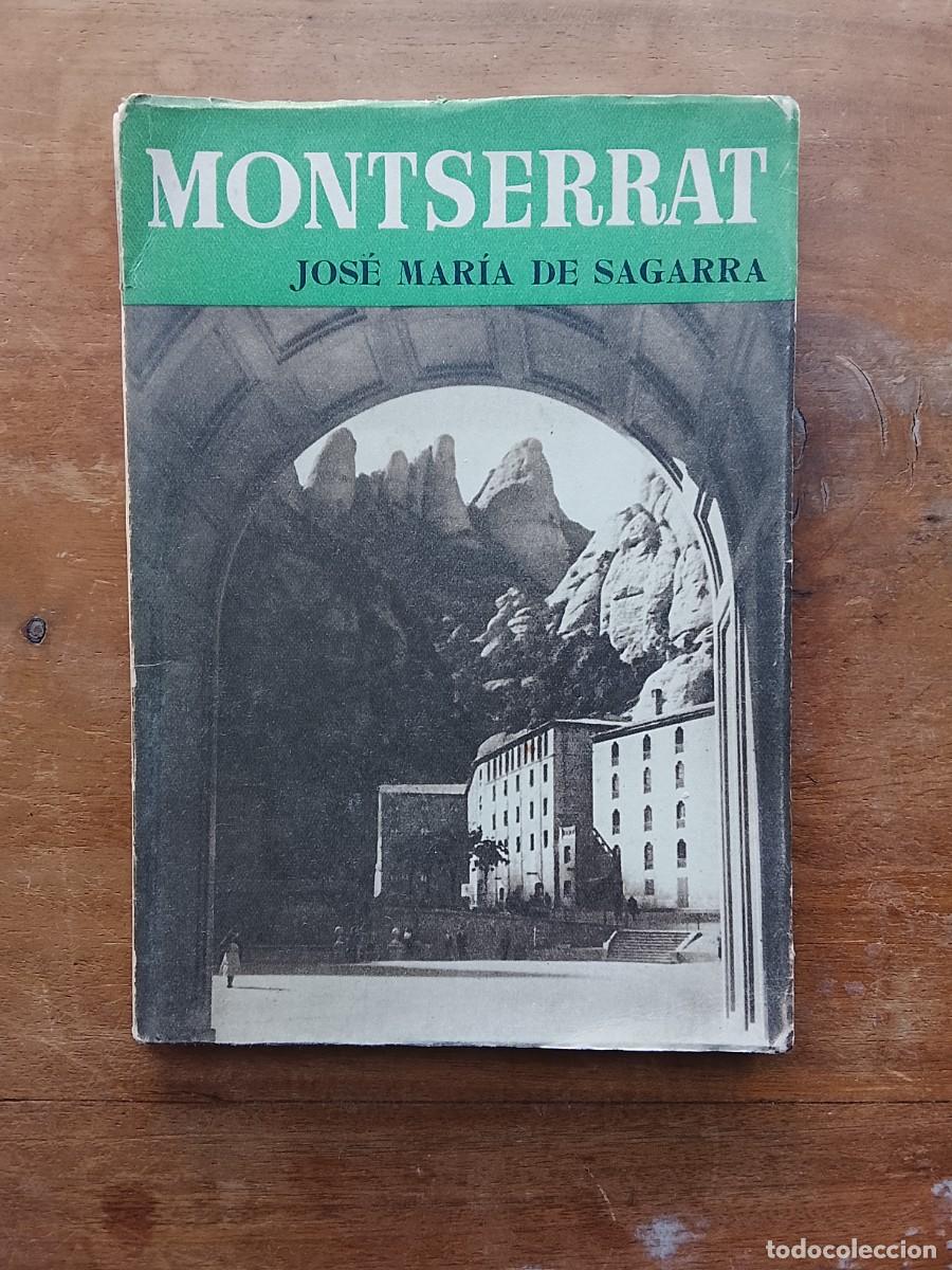 Libros de segunda mano: Montserrat Jos&eacute; Mar&iacute;a de Sagarra fotos