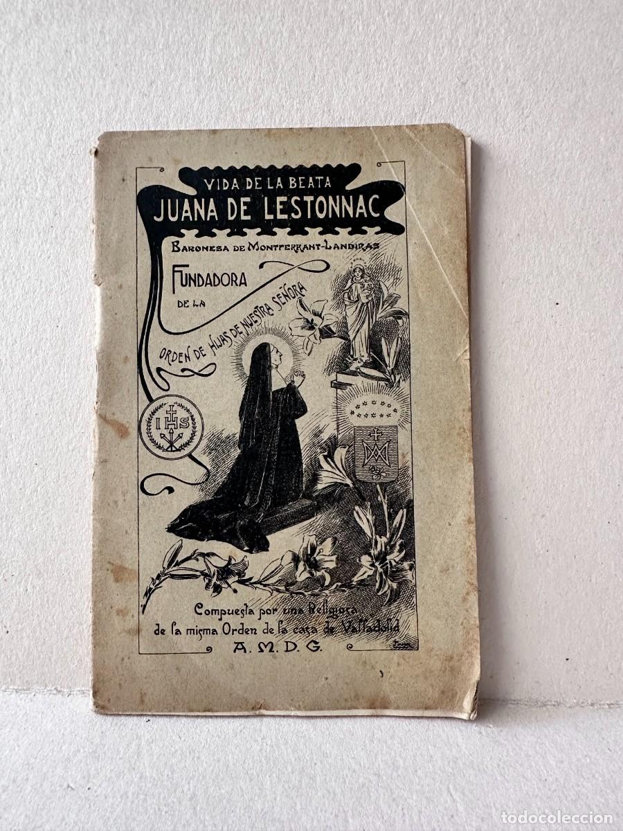 Libros de segunda mano: Baronesa de Montferrant-Landiras - Vida de la Beata de Juana de Lestonnac