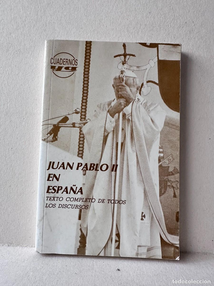 Libros de segunda mano: Juan Pablo II en Espa&ntilde;a - Texto completo de todos los discursos