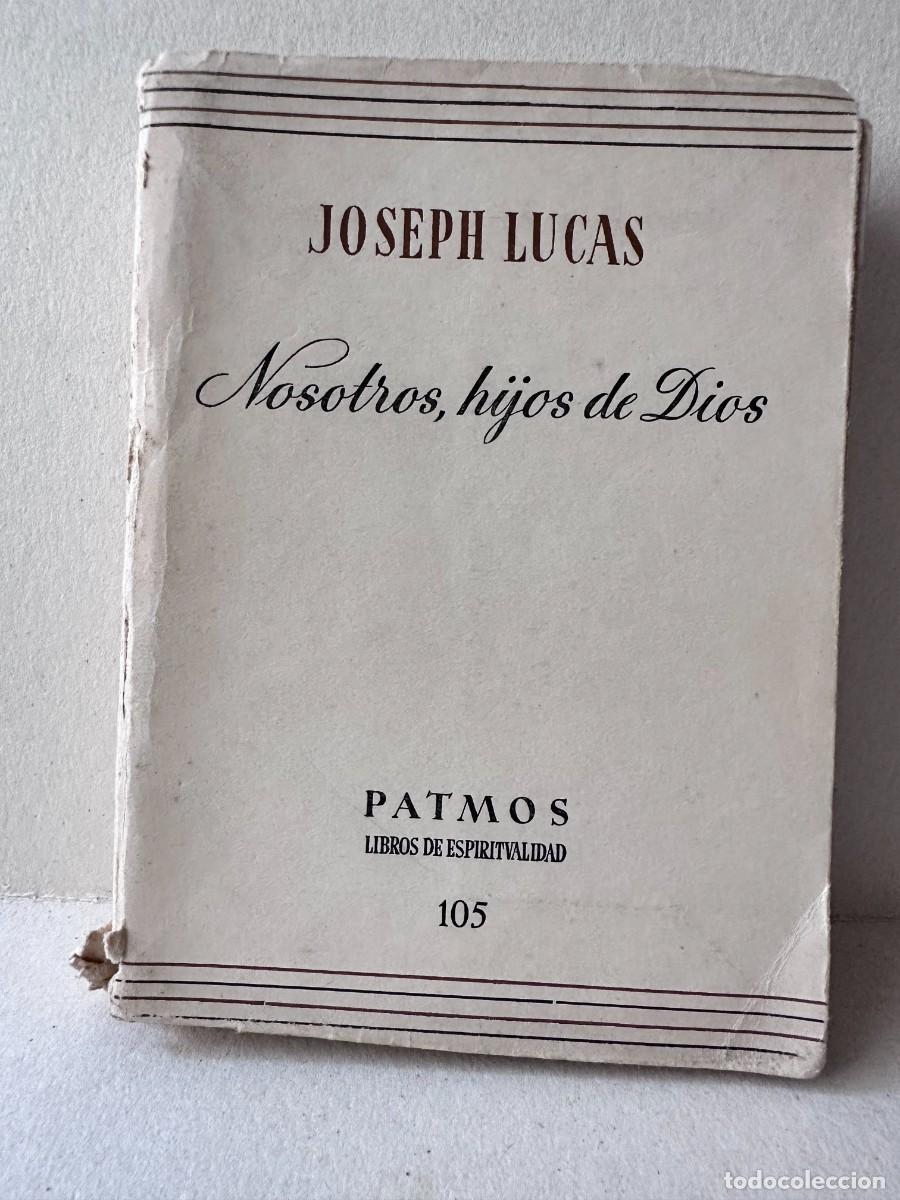 Libros de segunda mano: Joseph Lucas - Nosotros, hijos de Dios