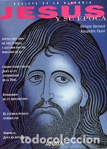 Libros de segunda mano: Jes&uacute;s y Su &Eacute;poca - Heliane Bernard - Anaya Infantil y Juvenil - Historia - Revista de la Historia