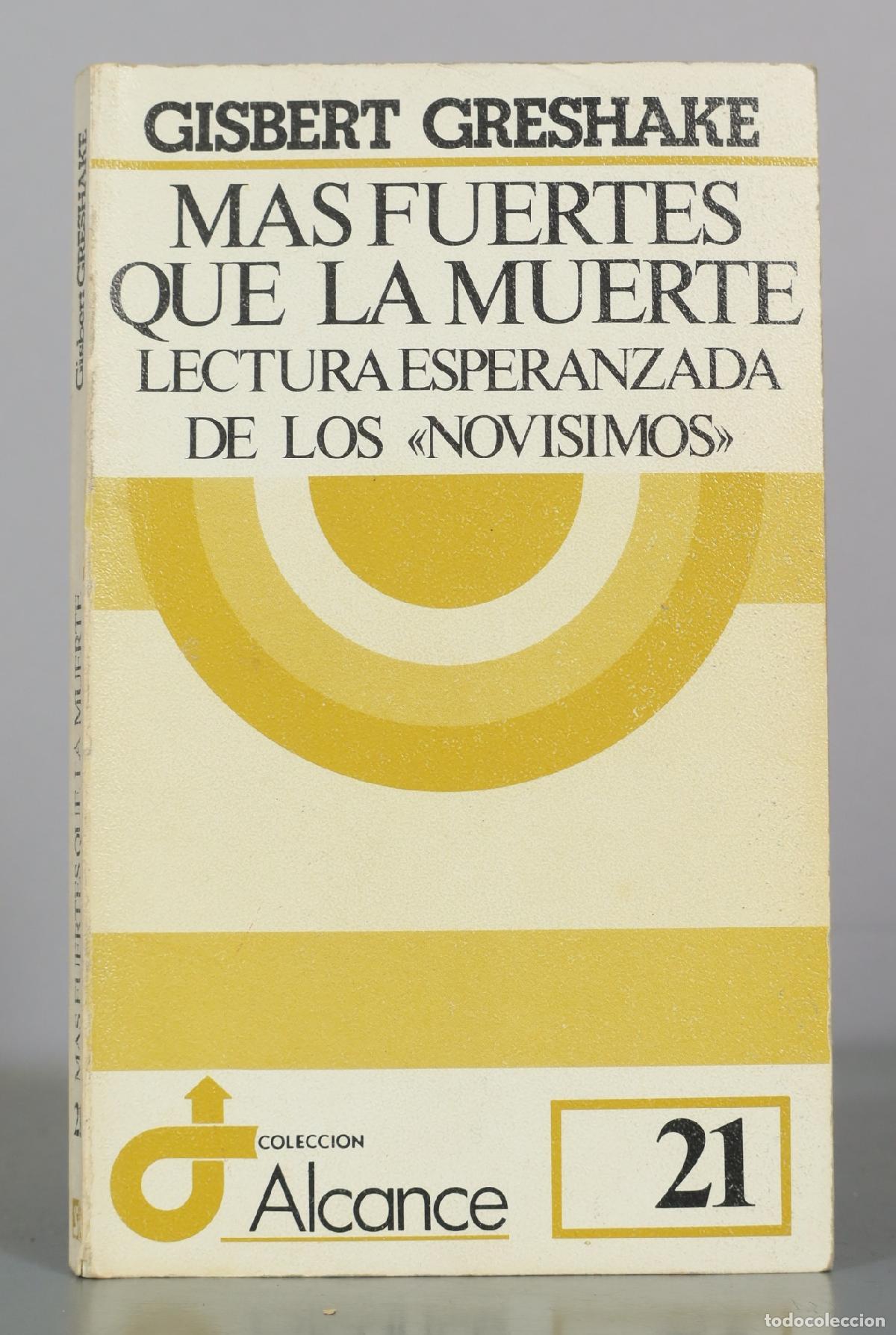 Libros de segunda mano: M&aacute;s fuertes que la muerte: Lectura esperanzada de los Nov&iacute;simos - Gisbert Greshake - Editorial Sal
