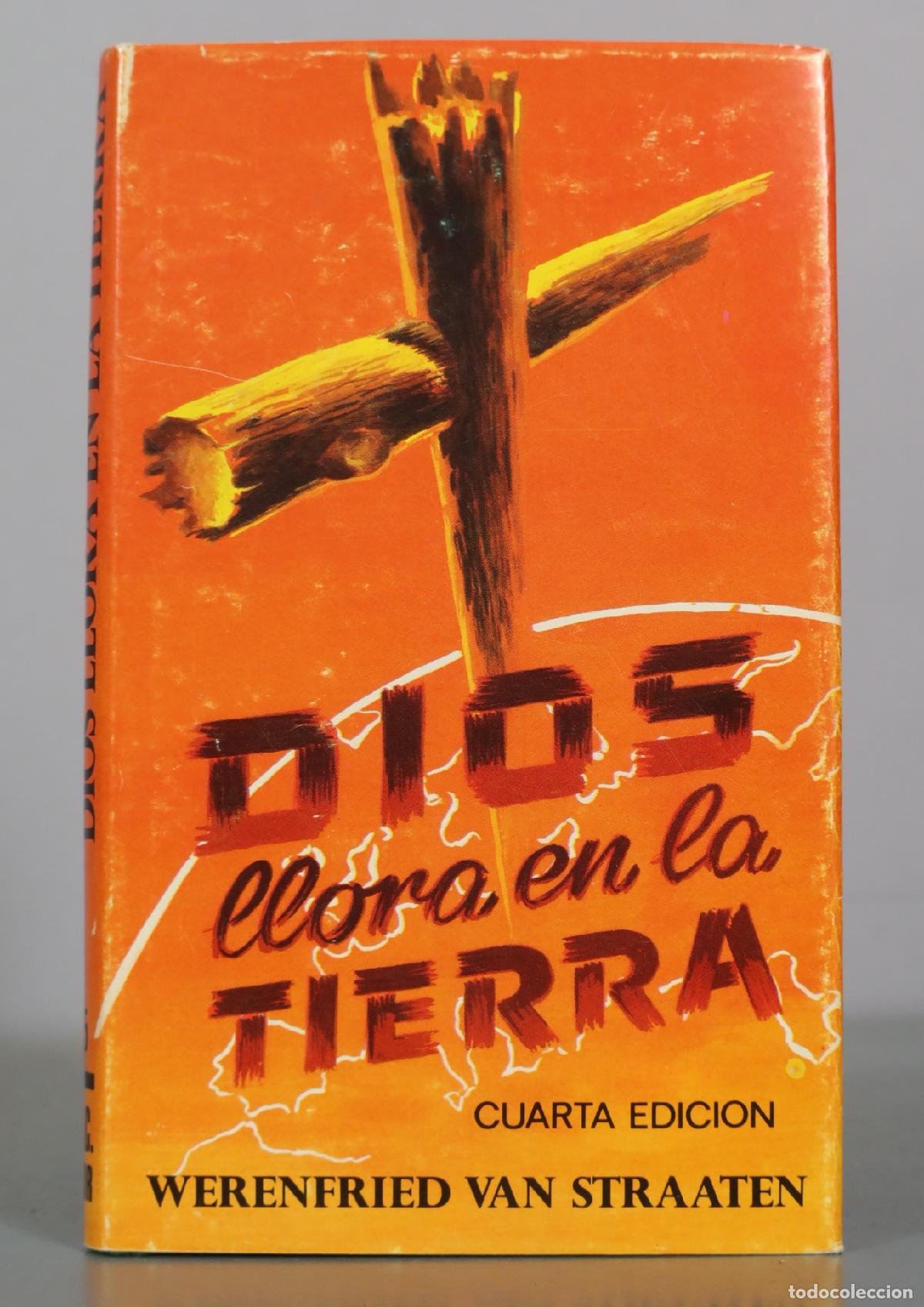 Libros de segunda mano: Dios llora en la tierra - Werenfried van Straaten - Cuarta Edicion