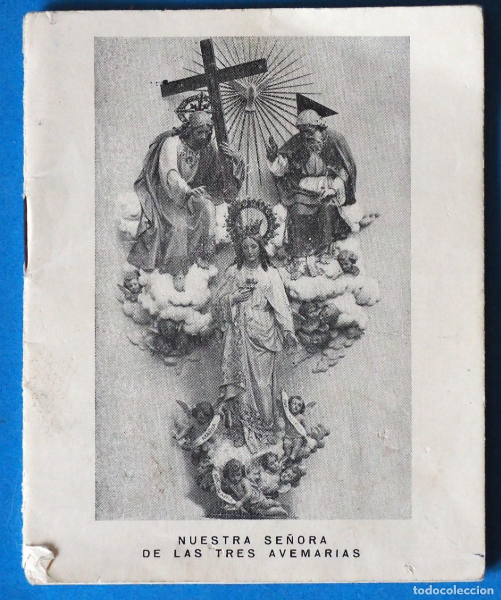 Libros de segunda mano: LIBRITO: NUESTRA SE&Ntilde;ORA DE LAS TRES AVEMARIAS. MADRID 1942