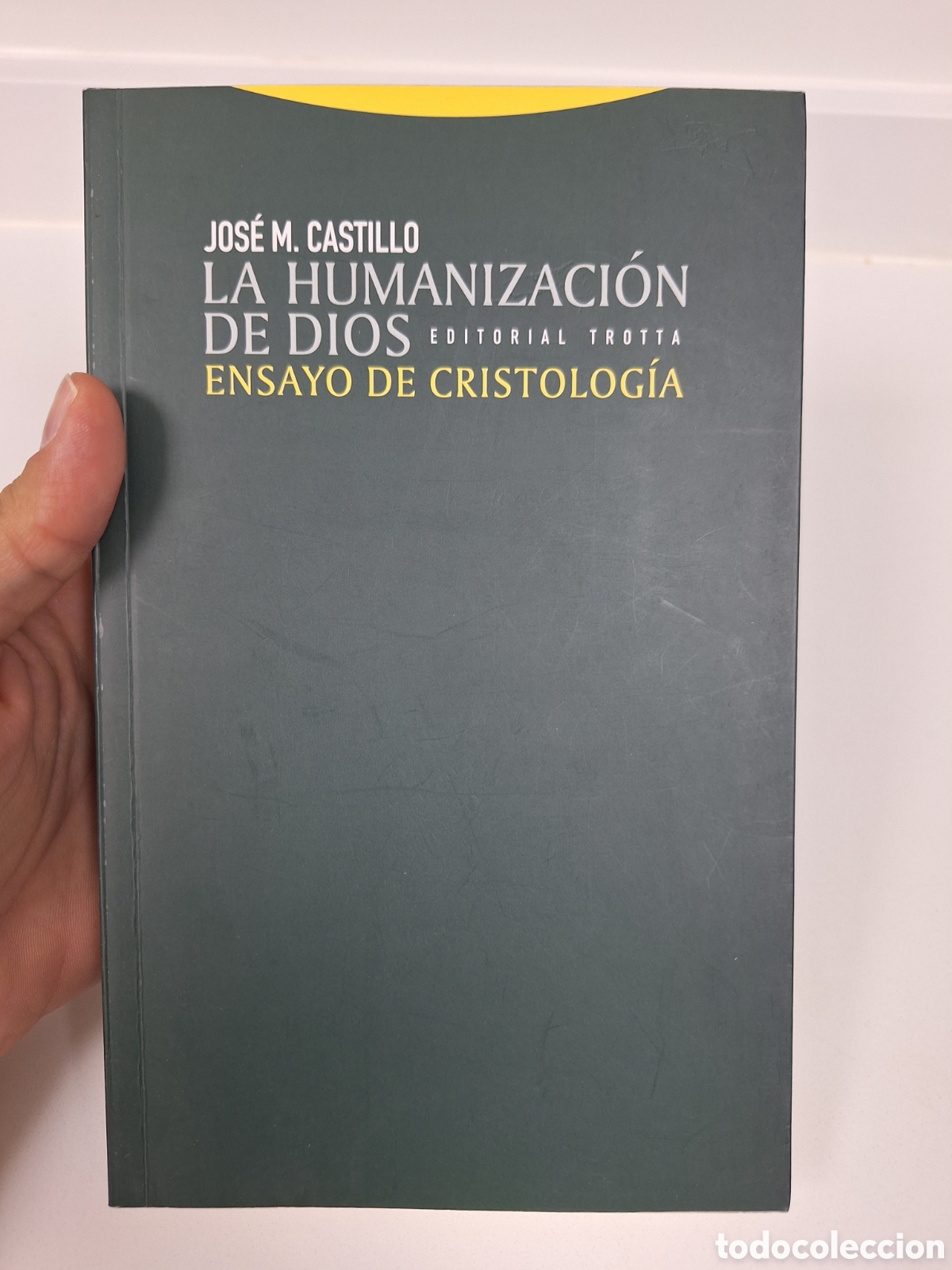 Libros de segunda mano: JOSE M. CASTILLO, La humanizacion de Dios