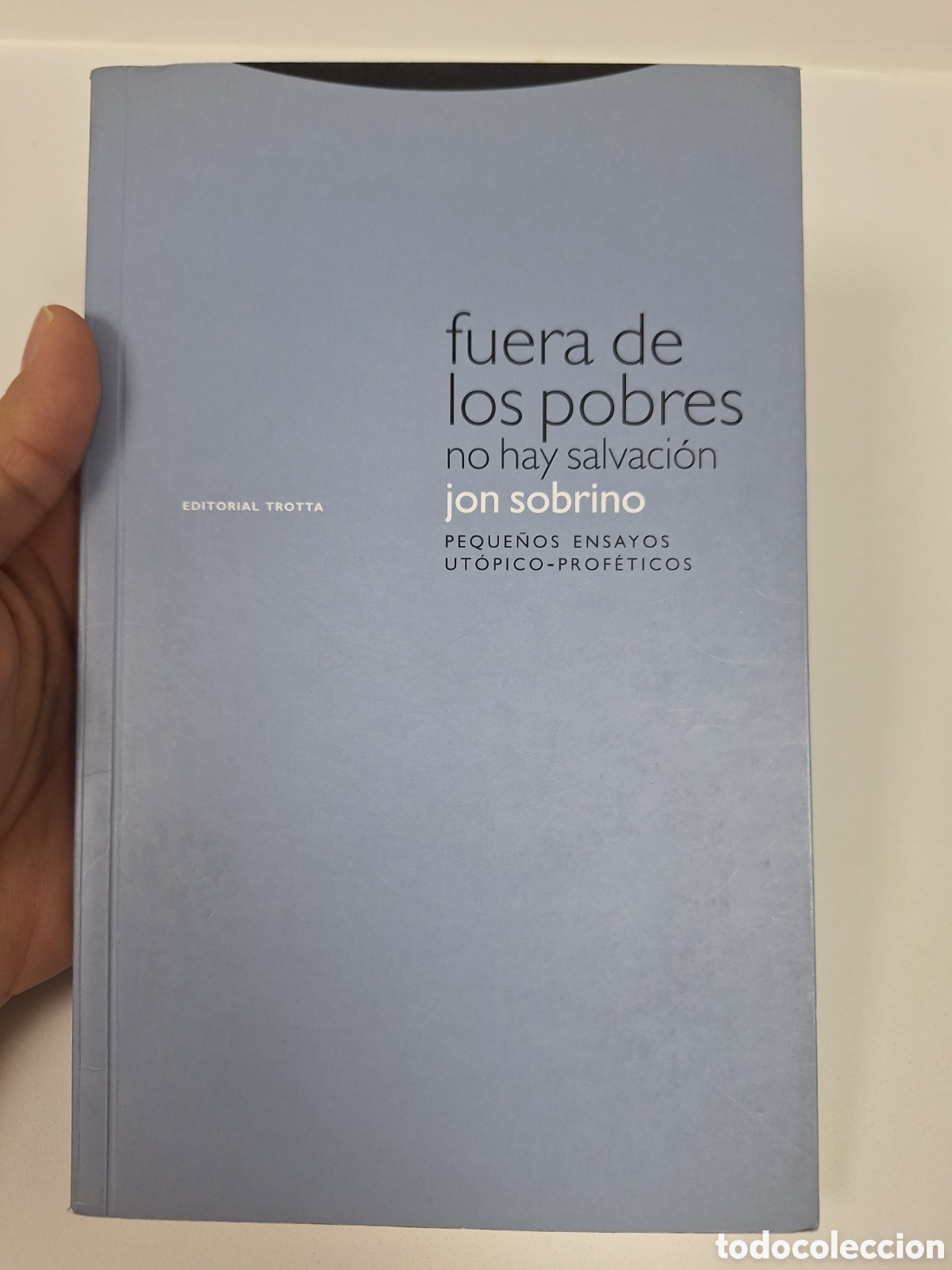 Libros de segunda mano: JON SOBRINO, Fuera de los pobres no hay salvacion