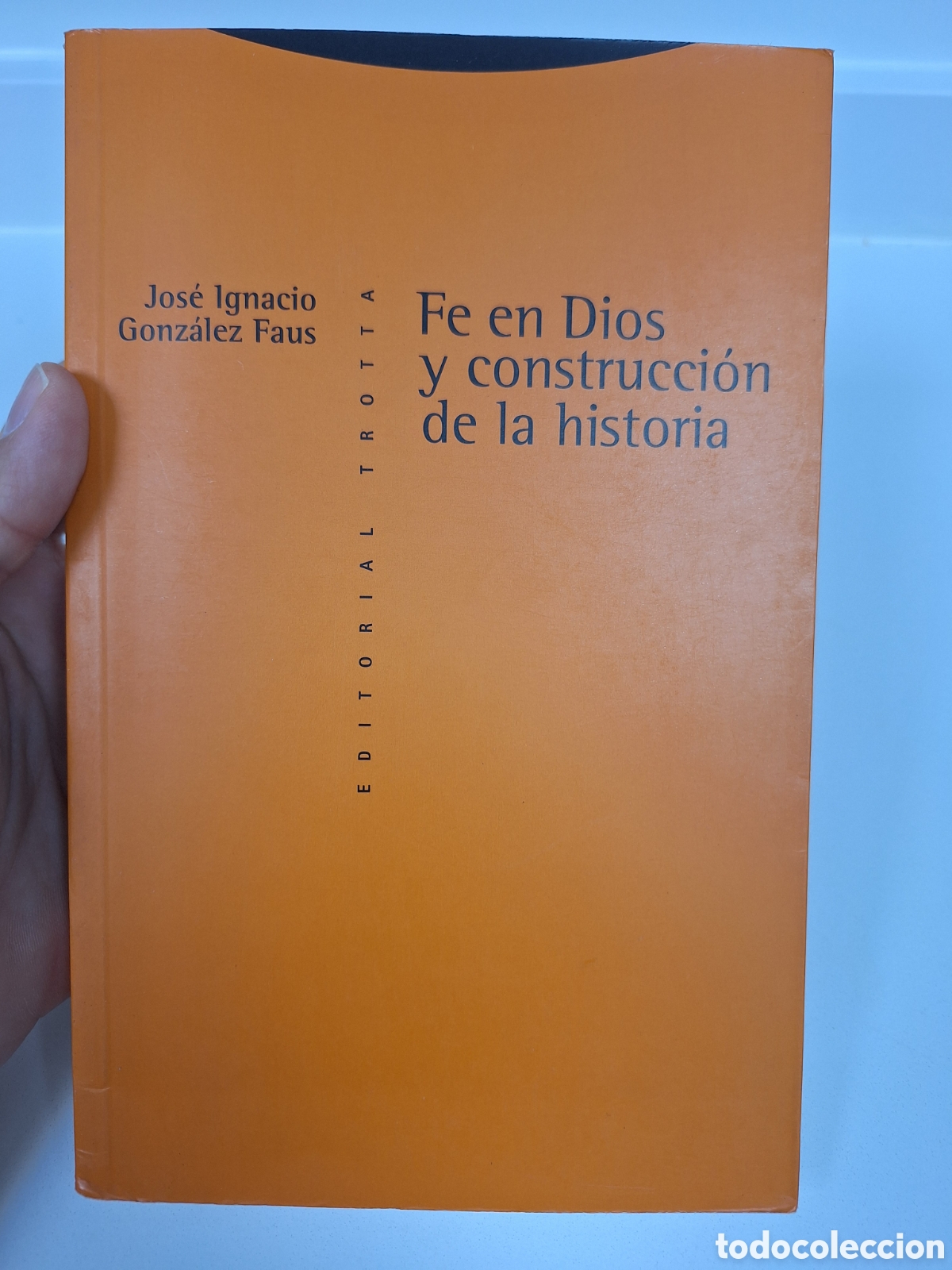 Libros de segunda mano: GONZALEZ FAUS, Fe en Dios y construccion de la historia