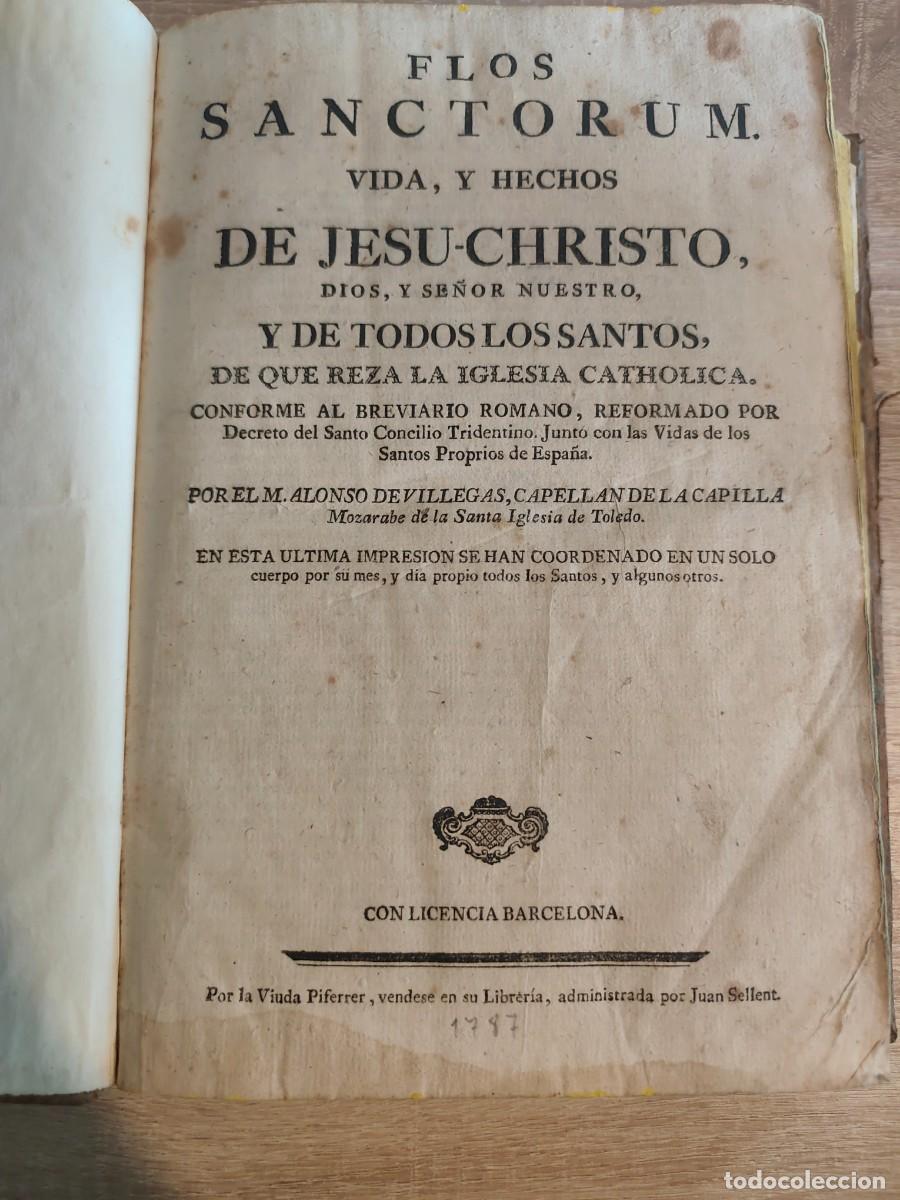 Libros de segunda mano: Libro Flos Sanctorum vida y hechos de Jesu-christo xviii