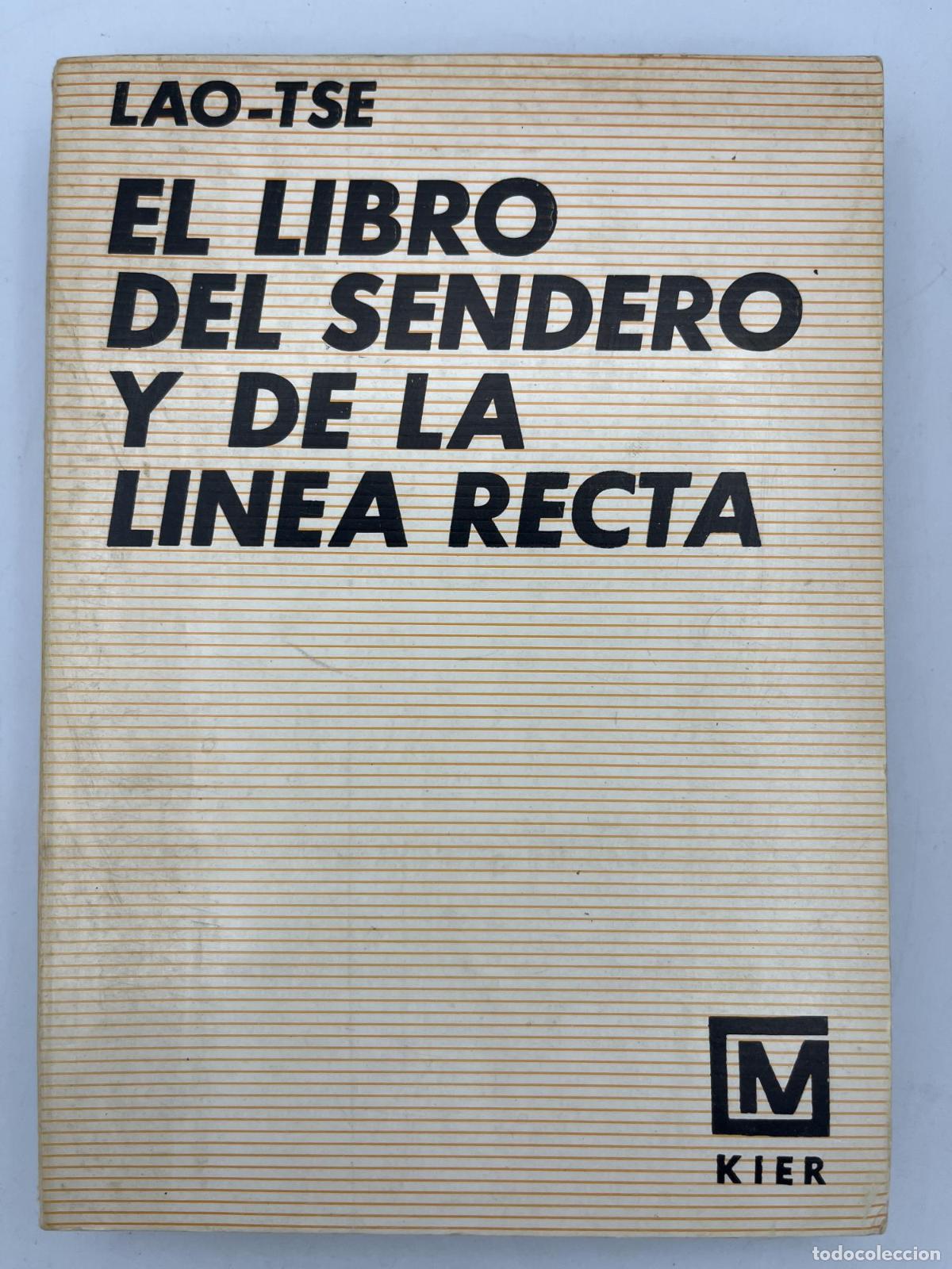 Libros de segunda mano: El libro del sendero y de la l&iacute;nea recta - Lao-Tse