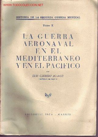 la guerra aeronaval en el mediterraneo y en el - Comprar Libros de la Segunda  Guerra Mundial de segunda mano en todocoleccion - 13576290