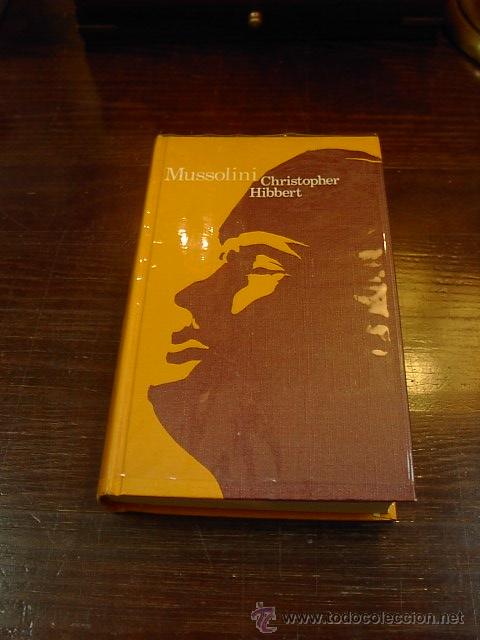 Libros de segunda mano: Mussolini, Cristopher Hibbert, Circulo de Lectores, 1963 - Foto 1