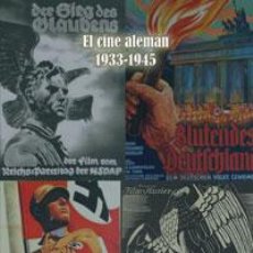 Livres d'occasion: EL CINE ALEMÁN 1933-1945 [NACIONALSOCIALISTA] GASTOS DE ENVIO GRATIS HITLER DEL NACIONALSOCIALISMO. Lote 272429568