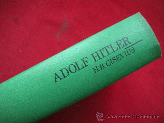 Libros de segunda mano: ADOLF HITLER - HANS BERND GISEVIUS - Foto 2