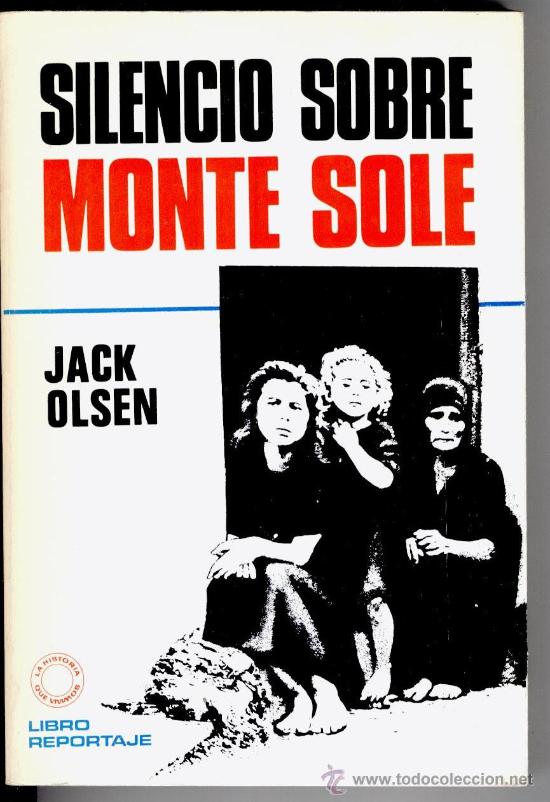 Libros de segunda mano: SILENCIO SOBRE MONTE SOLE, JACK OLSEN, ENVIO GRATIS - Foto 1