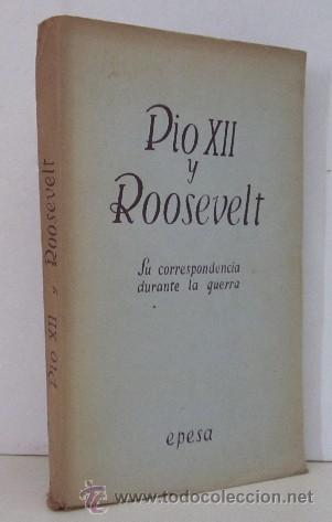 Libros de segunda mano: PIO XII Y ROOSEVELT - Foto 1