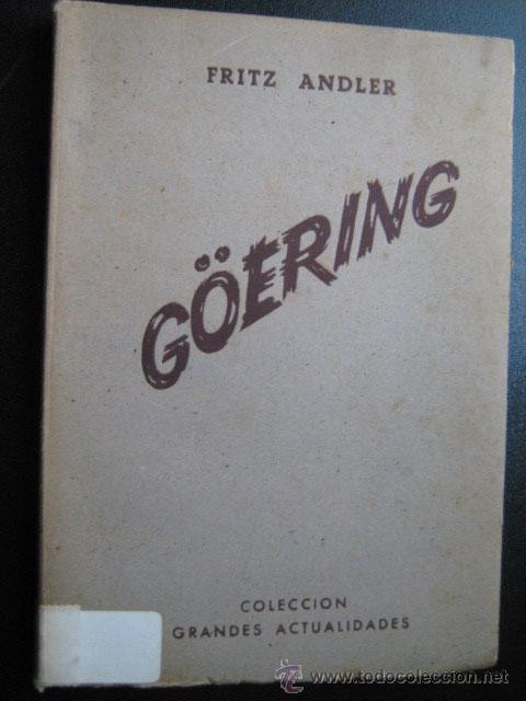 Libri di seconda mano: G&Ouml;ERING. ANDLER, Fritz. 1946