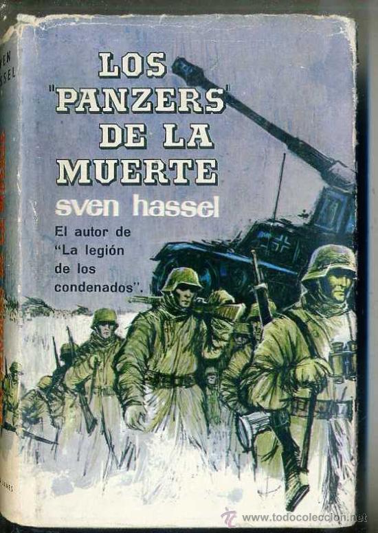 Libros de segunda mano: SVEN HASSEL : LOS PANZERS DE LA MUERTE (1965) - Foto 1