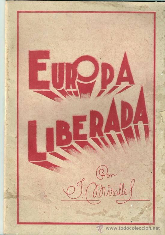 Libros de segunda mano: EUROPA LIBERADA  . J. MIRALLES. - Foto 1