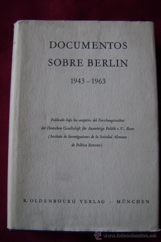 Libros de segunda mano: DOCUMENTOS SOBRE BERLIN 1943-1963.579 - Foto 1