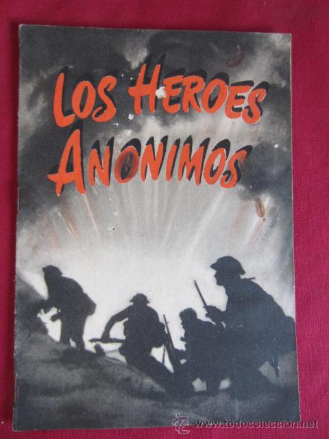 Libros de segunda mano: LOS HEROES ANONIMOS - Foto 1