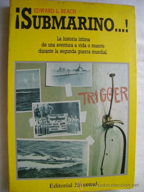 Libros de segunda mano: SUBAMRINO! BEACH, Edward L. 1991 - Foto 1