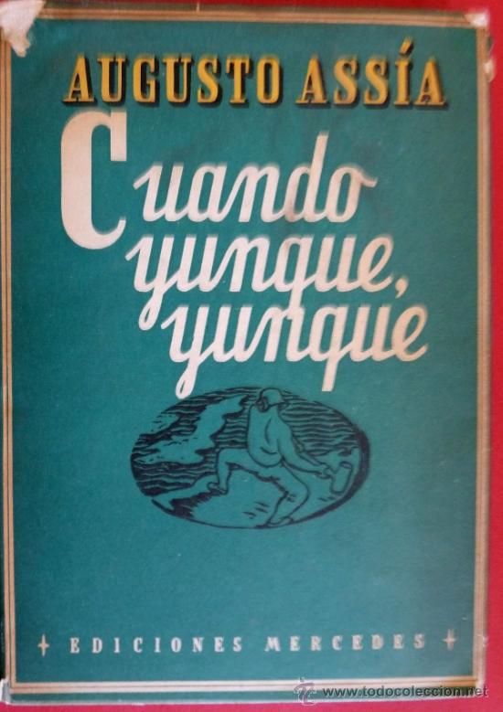 Libros de segunda mano: Cuando Yunque, Yunque. Augusto Assia - Foto 1