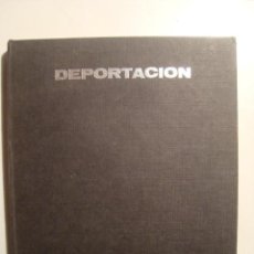 Libros de segunda mano: DEPORTACIÓN (ED. PETRONIO, 1969). MEMORIA DE LA DIÁSPORA JUDÍA. ILUSTRADO.