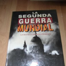 Libros de segunda mano: LA SEGUNDA GUERRA MUNDIAL LA BATALLA DE INGLATERRA II TIME LIFE FOLIO 1995