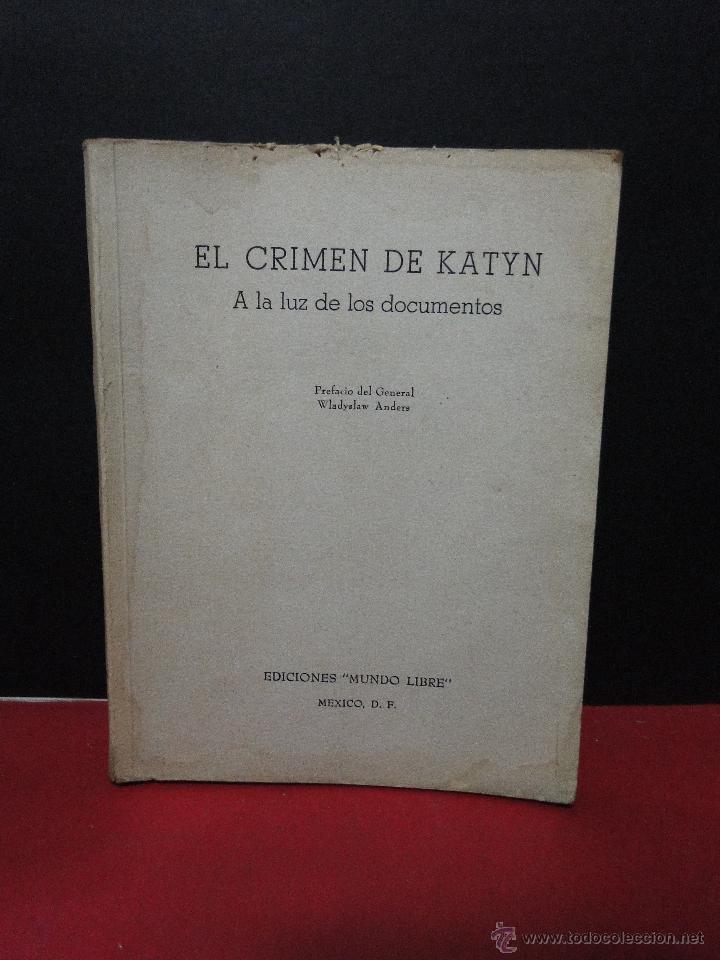 Second hand books: EL CRIMEN DE KATYN A LA LUZ DE LOS DOCUMENTOS.--W.SWIETLE DOCUMENT&Oacute;W