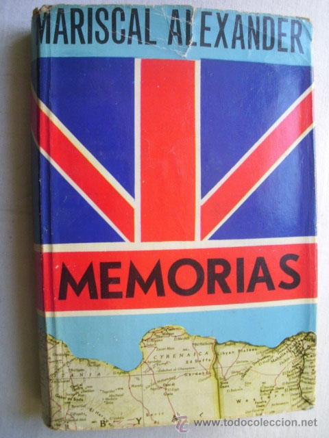 Libros de segunda mano: MEMORIAS. MARISCAL ALEXANDER. 1964 - Foto 1