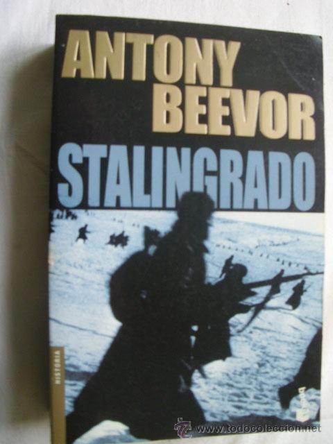 Libros de segunda mano: STALINGRADO. BEEVOR, Antony. 2005 - Foto 1