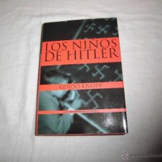 Libros de segunda mano: LOS NIÑOS DE HITLER RETRATO DE UNA GENERACION MANIPULADA GUIDO KNOPP SALVAT CONTEMPORANEA 2001