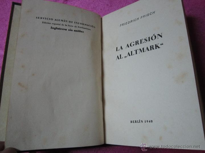Second hand books: LA AGRESION AL ALTMARK SERVICIO ALEMAN.BERLIN 1940