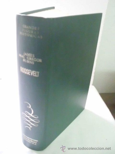 Libros de segunda mano: ROOSEVELT. MAC GREGOR, James. 1973 - Foto 1
