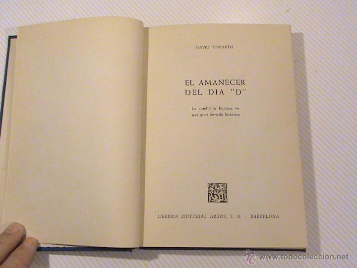 Libros de segunda mano: El amanecer del d&iacute;a D. (autor: David Howarth) - Foto 1