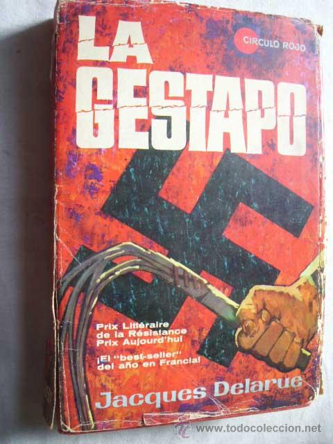 Libros de segunda mano: LA GESTAPO. DELARUE, Jacques. 1966 - Foto 1